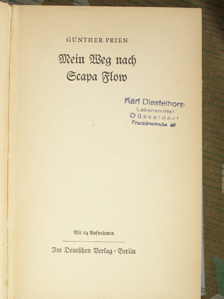 Günther Prien: Mein Weg nach Scapa Flow 1940