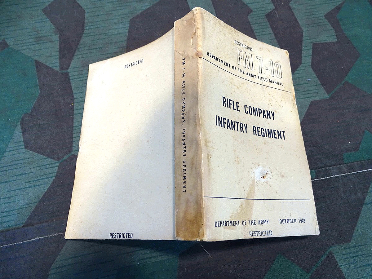 Department of the Army Field Manual FM 7-10, Rifle Company, Infantry Regiment  1949 