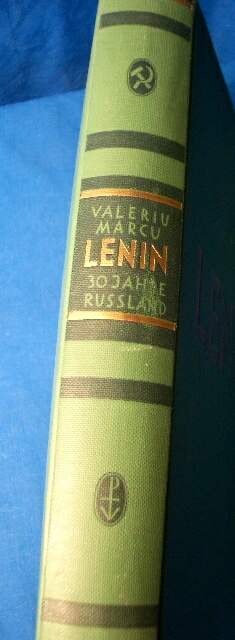 Marcu, V.: Lenin. 30 Jahre Russland. 1927, 356 S., viele Fotos