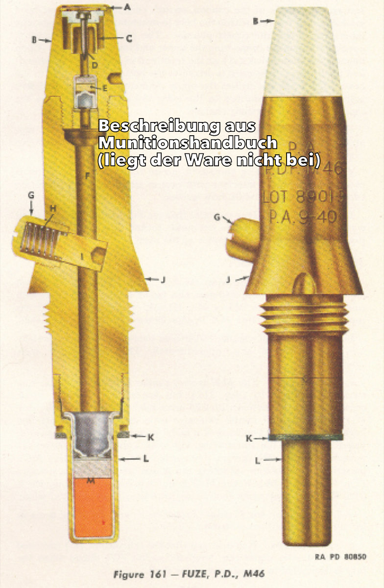 US Zünder für 75 und 155 mm Granaten. P.D.F - Point detonating fuze von 1940