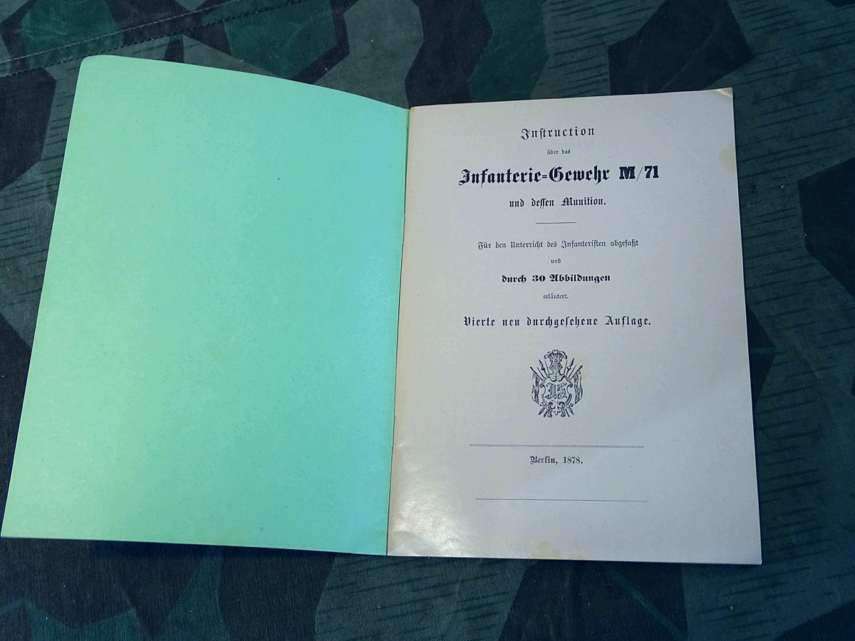 Nachdruck Dienstanweisung : Instruction über das Infanterie Gewehr M/71 und dessen Munition von 1878