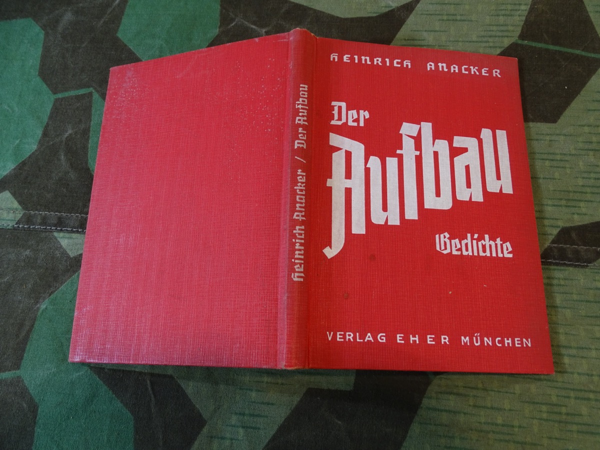 Heinrich Anacker: Der Aufbau. Gedichte, Nationalsozialistische Lyrik, selten im Handel