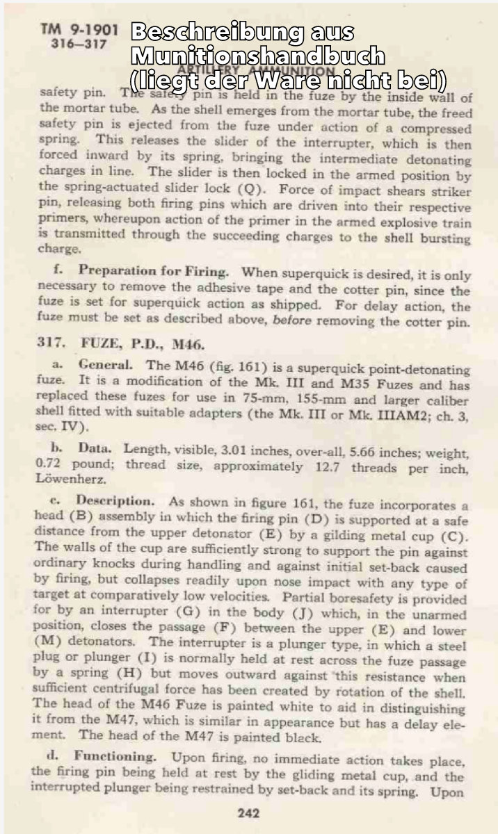 US Zünder für 75 und 155 mm Granaten. P.D.F - Point detonating fuze von 1940