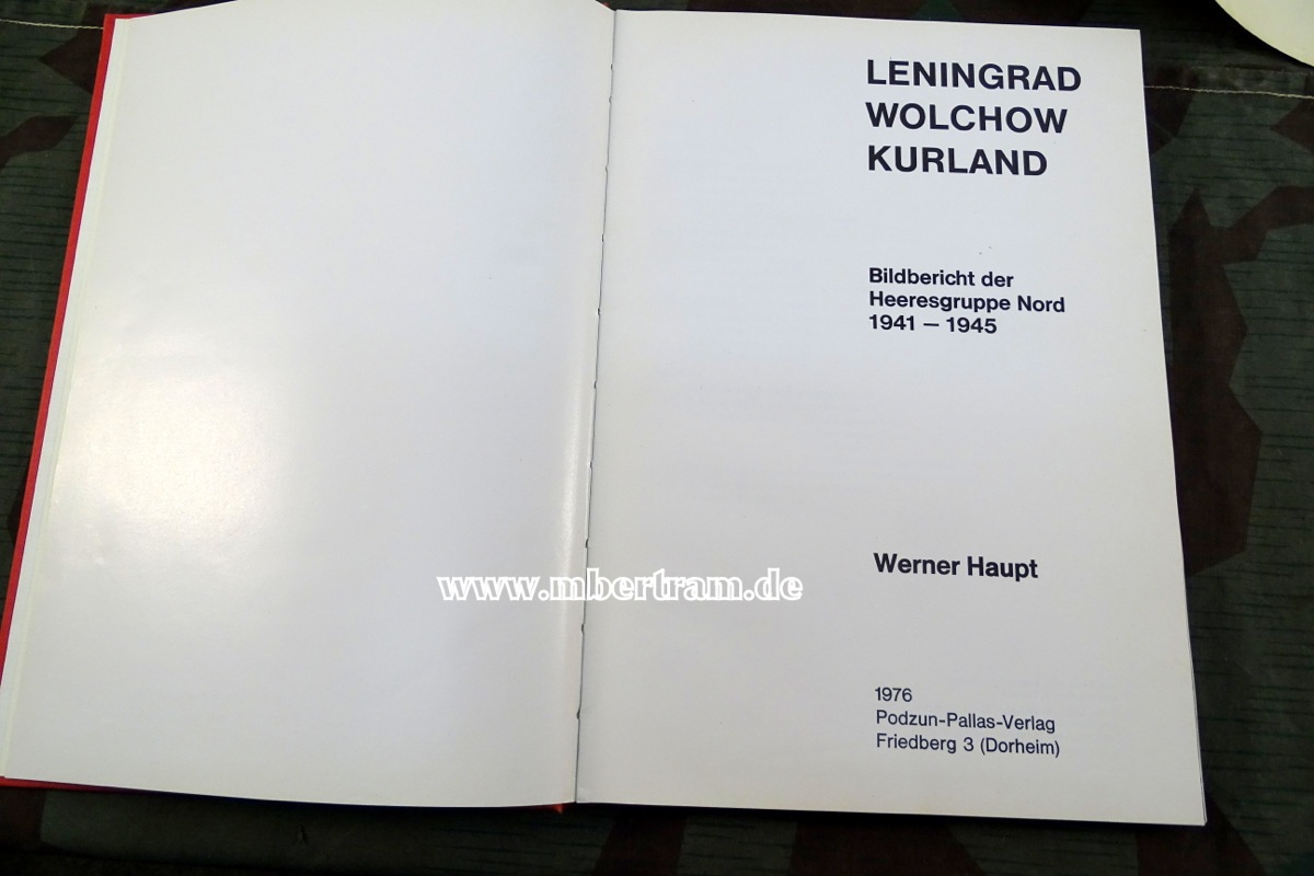 Haupt, W.: Leningrad - Wolchow - Kurland, Bildbericht Heeresgr. Nord 1941-45, 144 S.