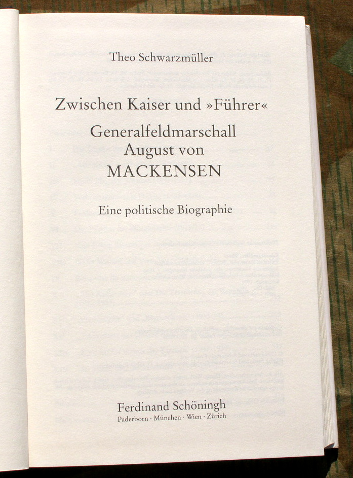 Schwarzmüller: Generalfeldmarschall August von Mackensen